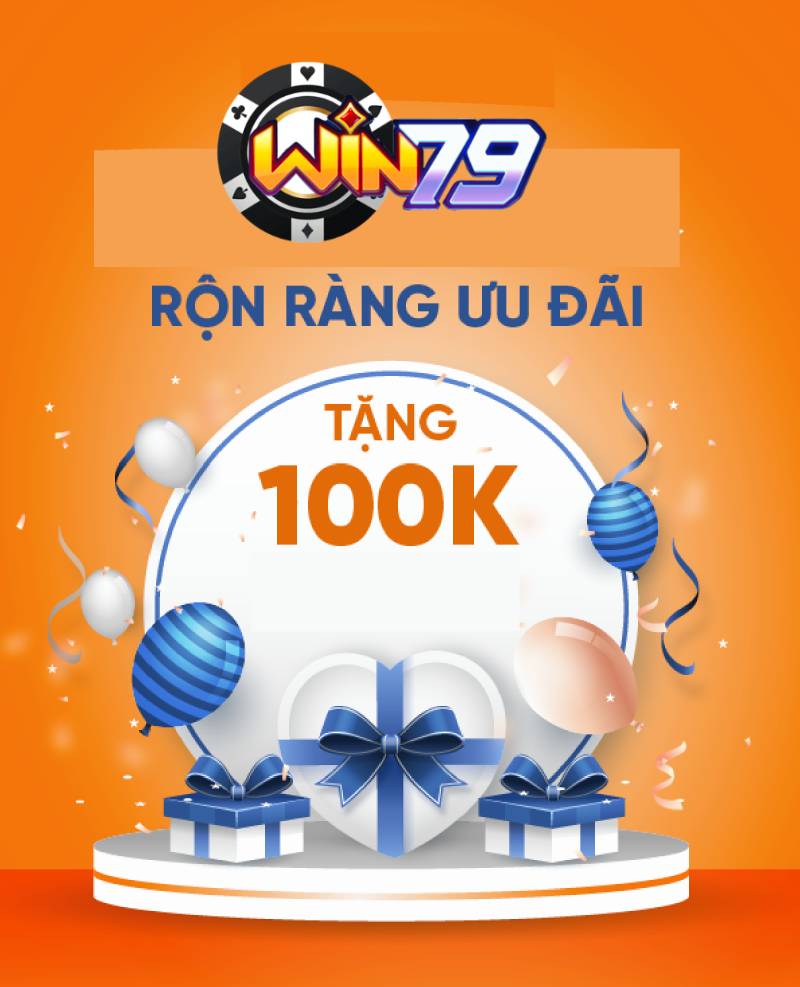 Top 10+ nhà cái uy tín nhất Việt Nam - Tặng tiền khuyến mãi cá cược an toàn 235 Win79 Tang Cuoc 100K Free Khi Dang Ky Lan Dau
